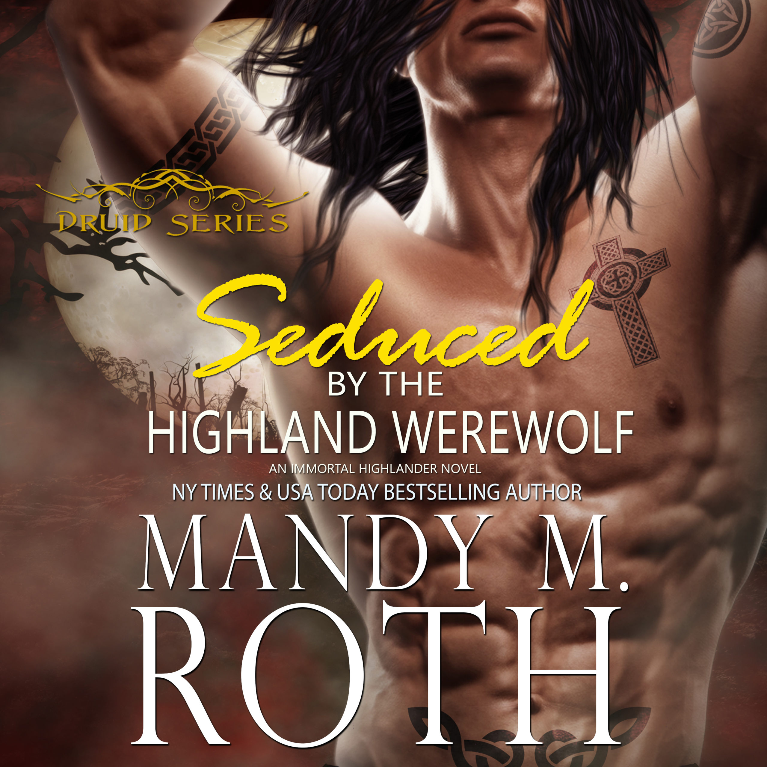 Seduced by the Highland Werewolf by Mandy M. Roth